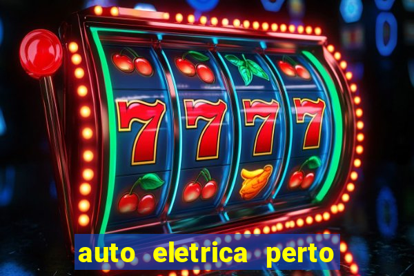 auto eletrica perto de mim